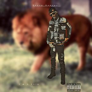 I'm a Lion (Explicit)