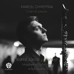 Marcel Chyrzyński: Clarinet Pieces