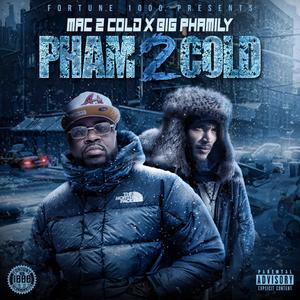 Pham 2 Cold (Explicit)