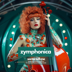 Santa Tell Me (Symphony Orchestra Version)