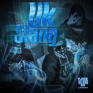 UK SLANG (feat. YJICK & LIL SA) (Explicit)