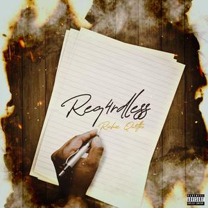 REGARDLESS (Explicit)