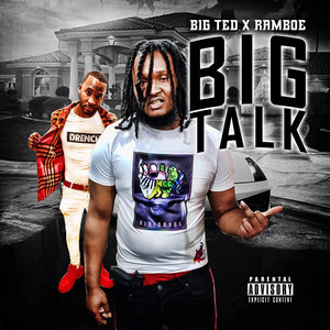 Big Talk (Explicit)