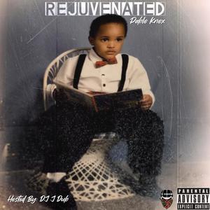 Rejuvenated (Explicit)