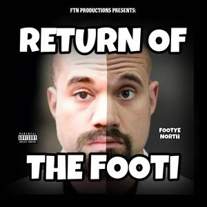 Return Of The Footi (Explicit)