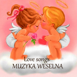 Muzyka Weselna - Love Songs