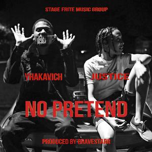 No Pretend (feat. Educated Dumbass) [Explicit]