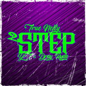 2 Step (feat. Y.T & Dray Ryda) (Explicit)