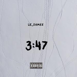 3:47 (Explicit)
