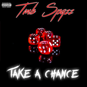 Take A Chance (Explicit)