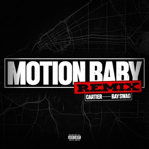 Motion Baby (Remix|Explicit)