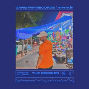 could be anything (MNTRL & Xenology Remix)