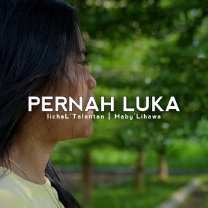 Pernah Luka
