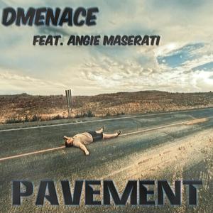 Pavement (feat. Angie Maserati)