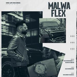 Malwa Flex (feat. Karam Brar) (Explicit)