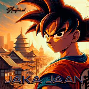 Jaka Jaan (From "Dragon Ball Daima")