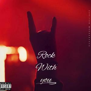 Rock With you (feat. Murda4sosa) [Explicit]