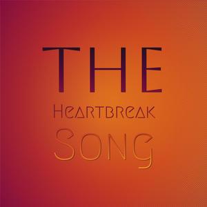 The Heartbreak Song