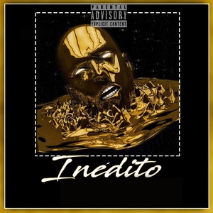 Inédito (Explicit)