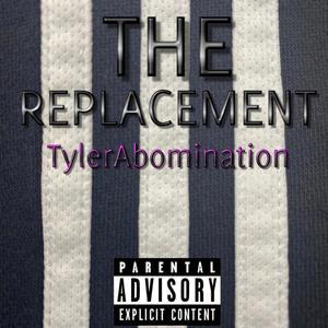 The Replacement (Explicit)