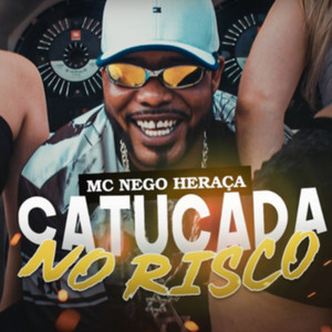 Catucada no Risco