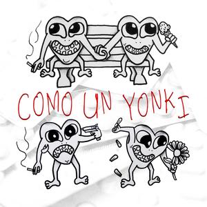 Como un Yonki(feat. Xolean, Mandi y Hots & Glblzd)