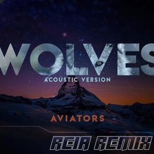 Wolves (REIA Remix)