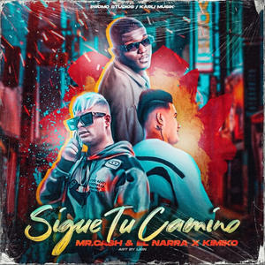 Sigue Tu Camino (feat. Mr Cash & Kimiko)