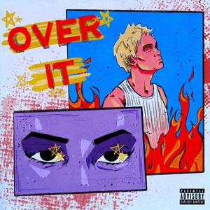 Over it (Explicit)