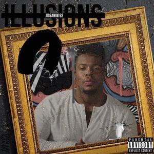 Illusions 2 (Explicit)