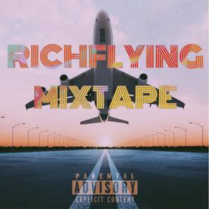 RICHFLYING MIXTAPE