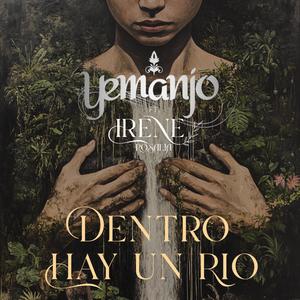 Dentro Hay Un Rio