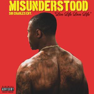 Misunderstood (Explicit)