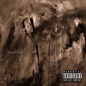 Soul Cry (Explicit)