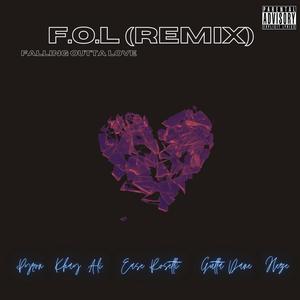 F.O.L (feat. Pyron, Heze, Khay .Ali & Gutta Dane) [Falling Outta Love] [Explicit]