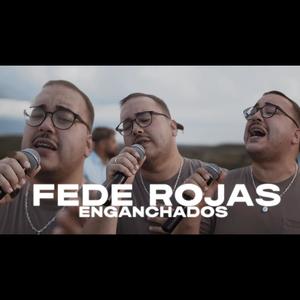 FEDE ROJAS ENGANCHADOS 2024