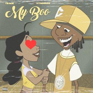 My Boo (feat. KYNNIDAD) (Explicit)