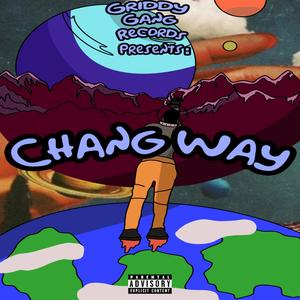 Chang Way (Explicit)