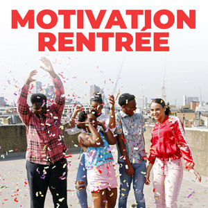 Motivation Rentrée (Explicit)