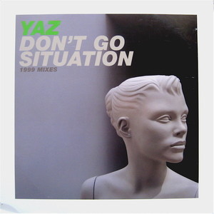 Don't Go / Situation