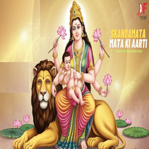 Skandamata Mata Ki Aarti (Day 5 Navratri)