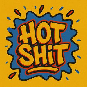 Hot **** (Explicit)