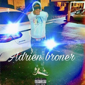 Adrien Broner (Explicit)