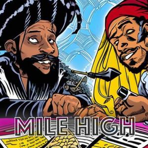 Mile High (feat. Lord GEEZ) [Explicit]