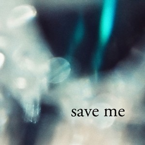 save me