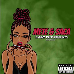 Mete & Saca (feat. Junior Gatty) [Explicit]