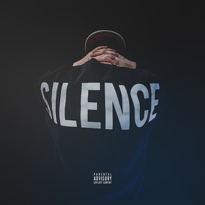 Silence (Explicit)