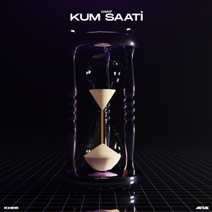 KUM SAATİ (Explicit)