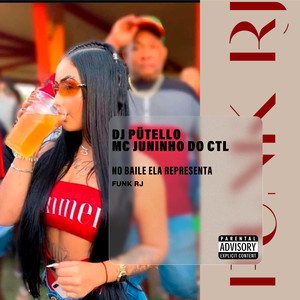 No Baile Ela Representa (Funk RJ) (Explicit)