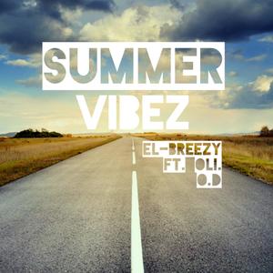 Summer Vibez (feat. Oli O.D) [Explicit]